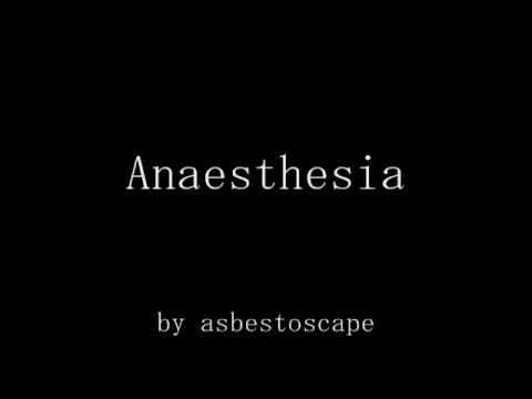 asbestoscape - Anaesthesia