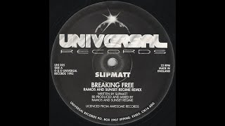 Slipmatt - Breaking Free (Ramos & Sunset Regime Remix)