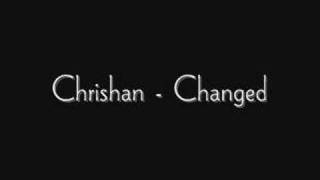 Chrisan - Changed