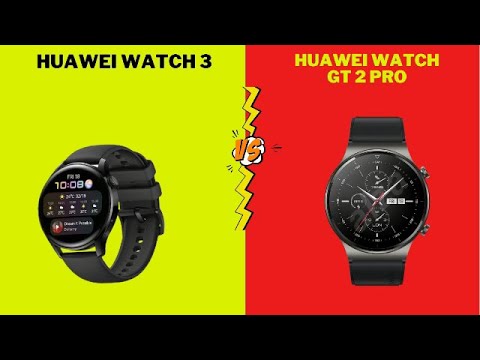 Difference between Huawei Watch 3 vs Huawei Watch GT 2 Pro - To the Point Comparison