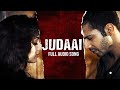 JUDAAI Chadariya Jheeni Re Jheeni LYRICS Arijit Singh Rekha Bhardwaj Badlapur Sachin Jigar
