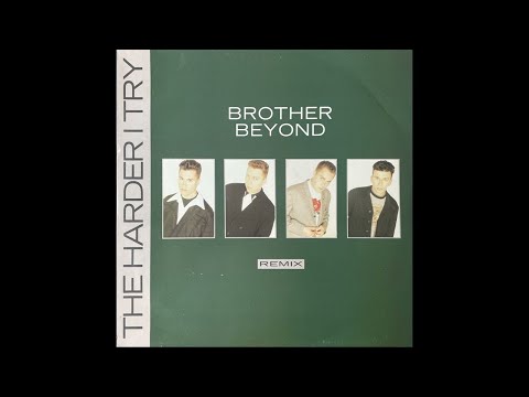 Brother Beyond - The harder I try - Extended Wanderer Mix