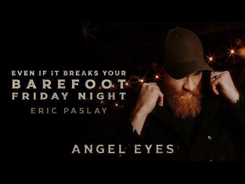 Eric Paslay - Angel Eyes (Audio)