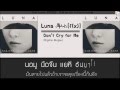 [Karaoke/Thaisub]Luna[f(x)] - Don't Cry For Me ...