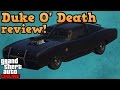 Duke O' Death review! - GTA online guides!