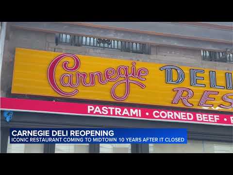 Carnegie Deli makes return to Midtown after 10 years of closure