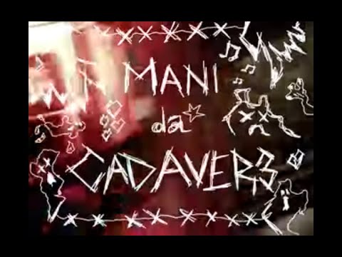 Video thumbnail for Mani da cadavere
