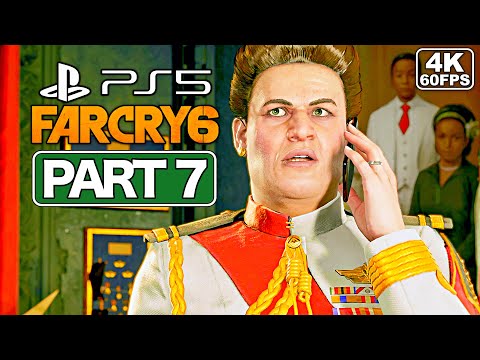 FAR CRY 6 Gameplay Walkthrough Part 7 [PS5 4K 60FPS] - No Commentary
