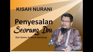 Download lagu Kisah Nurani | Air mata & Penyesalan Seorang Ibu mp3