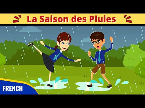 La Saison des Pluies | Learn French through Stories | French Conversation