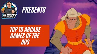 The Ultimate List of 80s Arcade Games: My Top 10 Picks