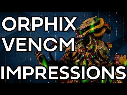 Orphix Venom First Impressions - Warframe