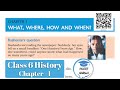 Class 6 History Chapter 1 What Where How And When NCERT Guruji
