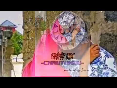 Ommy Six - Chautundu ( OMY SIX TV )