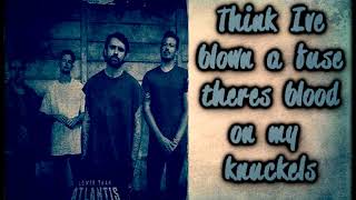 Lower Than Atlantis - Had Enough [Lyrics on screen]