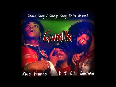 Gwalla (Official Audio) Kato Franko x Gino Santana x BrixBaby K9