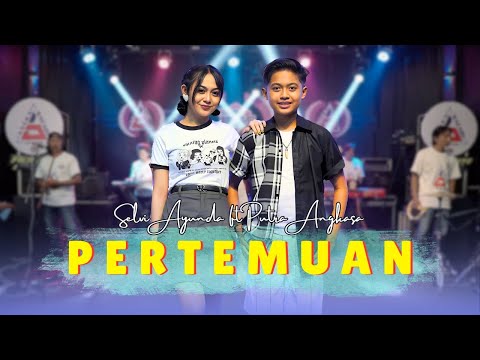 PERTEMUAN 2 - Selvi Ayunda ft Angkasa Putra (Official Music Video ANEKA SAFARI)