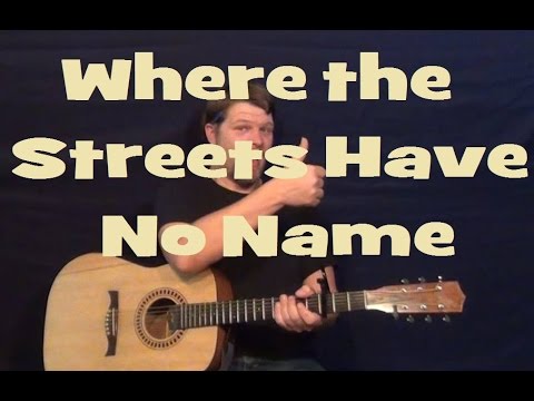 Where the Streets Have No Name (U2) Guitar Lesson Easy Strum Chords How to Play Tutorial