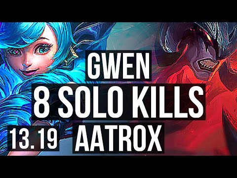 GWEN vs AATROX (TOP) | 8 solo kills | EUW Master | 13.19