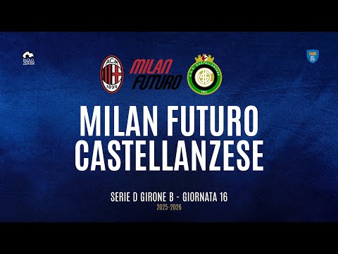 [HIGHLIGHTS] Serie D Group B 25/26 | Matchday 16 | Milan Futuro vs. Castellanzese