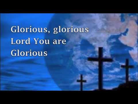 Paul Baloche - Glorious song - images and lyrics