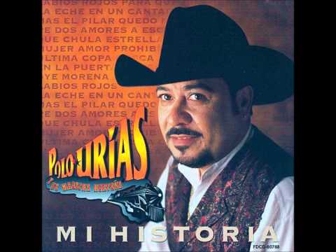 Polo Urias Y Su Maquina Nortena- Busca Otro Amor