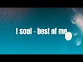 T Soul - Best of me ( Lyric Video)