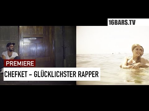 Chefket - Glücklichster Rapper // prod. by Farhot (16BARS.TV PREMIERE)