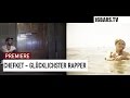 Chefket Glücklichster Rapper Prod By Farhot 16BARS TV PREMIERE