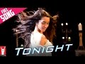 Tonight Full Song Luv Ka The End Shraddha Kapoor Taaha Shah