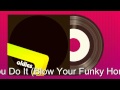 Oldies Stretch - Why Did You Do It Blow Your Funky Horn Mix