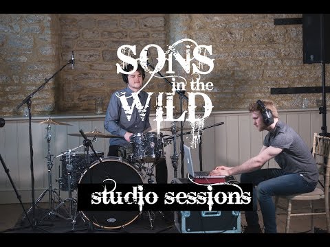 Sons In The Wild - Studio Sessions - Spring 2018