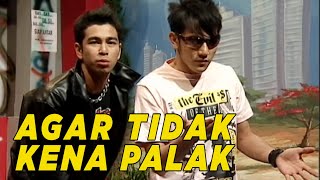 Download lagu Tips agar kita gak kena palak sama preman | EXTRAVAGANZA mp3 Download lagu Tips agar kita gak kena palak sama preman | EXTRAVAGANZA mp3