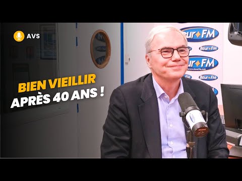 [AVS] Bien vieillir après 40 ans ! - Dr Christophe de Jaeger