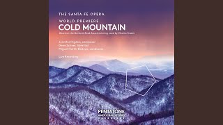 Cold Mountain, Act II: Act II Scene 1: Duet: Is that all you got? (Lucinda, Inman)