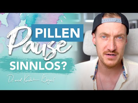 Is a pill break pointless? Gynecologist Dr. Konstantin Wagner