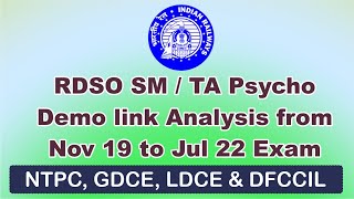 RDSO SM / TA Psycho Demo link Analysis from Nov 2019 to Jul 2022