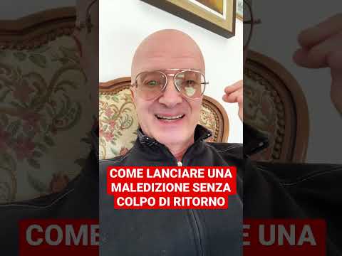 COME LANCIARE UNA MALEDIZIONE SENZA COLPO DI RITORNO