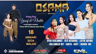 Download lagu 🔴LIVE OSAMA MUSIC | WEDDING YUSUF & NADILA | ANIJAYA AUDIO | PURITAN - BAKALREJO , 18 JANUARI 2026 mp3