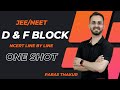 D & F Block Elements 12th | ONE SHOT | NCERT Revision | Handwritten short notes | Paras Sir