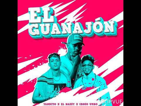 El Guanajon (REMIX) +Yandito , El Nassy ❌ Iroso Umbo (DJ Gomeko)