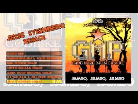 Godlike Music Port - Jambo Jambo Jambo (Jesse Steinberg Remix) NRJ TOP 30