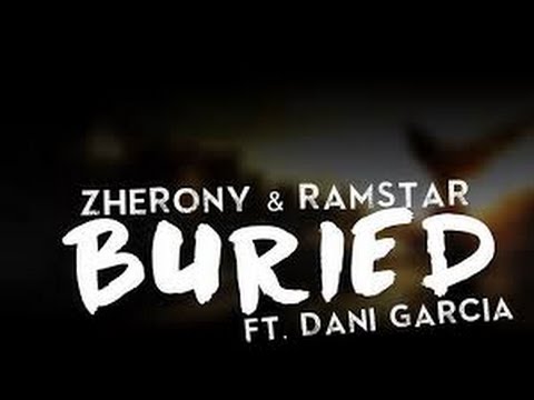 Ramstar & Zherony - Buried (ft. Dani Garcia)|Estudios Music|dedicado para Mode