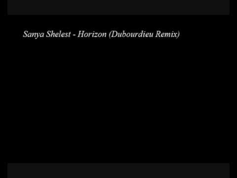 Sanya Shelest - Horizon (Dubourdieu Remix)