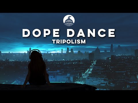 Tripolism x Nandu x Radeckt - Dope Dance