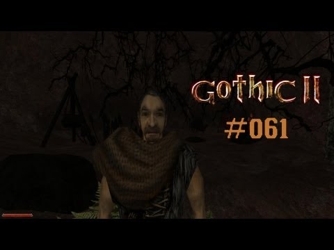 Let's Play Gothic II - Die Nacht des Raben #061 [Deutsch] [Full HD] - Juan