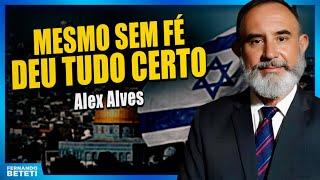 MESMO SEM FÉ DEU TUDO CERTO!! - ALEX ALVES E FERNANDO BETETI