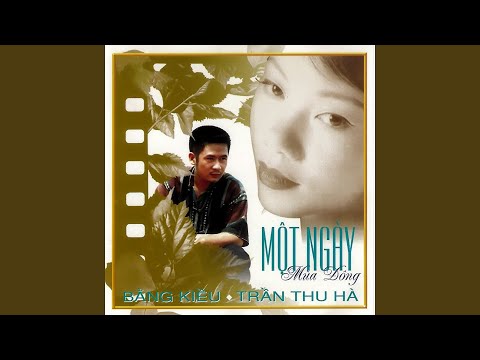 Thể hiện bởi Bằng Kiều
