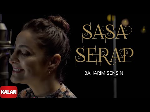 Sasa Serap - Baharım Sensin I Official Music Video © 2022 Kalan Müzik