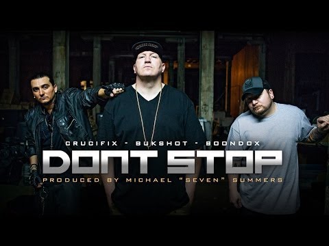 CRUCIFIX - "Don't Stop" (Feat. Boondox & Bukshot)